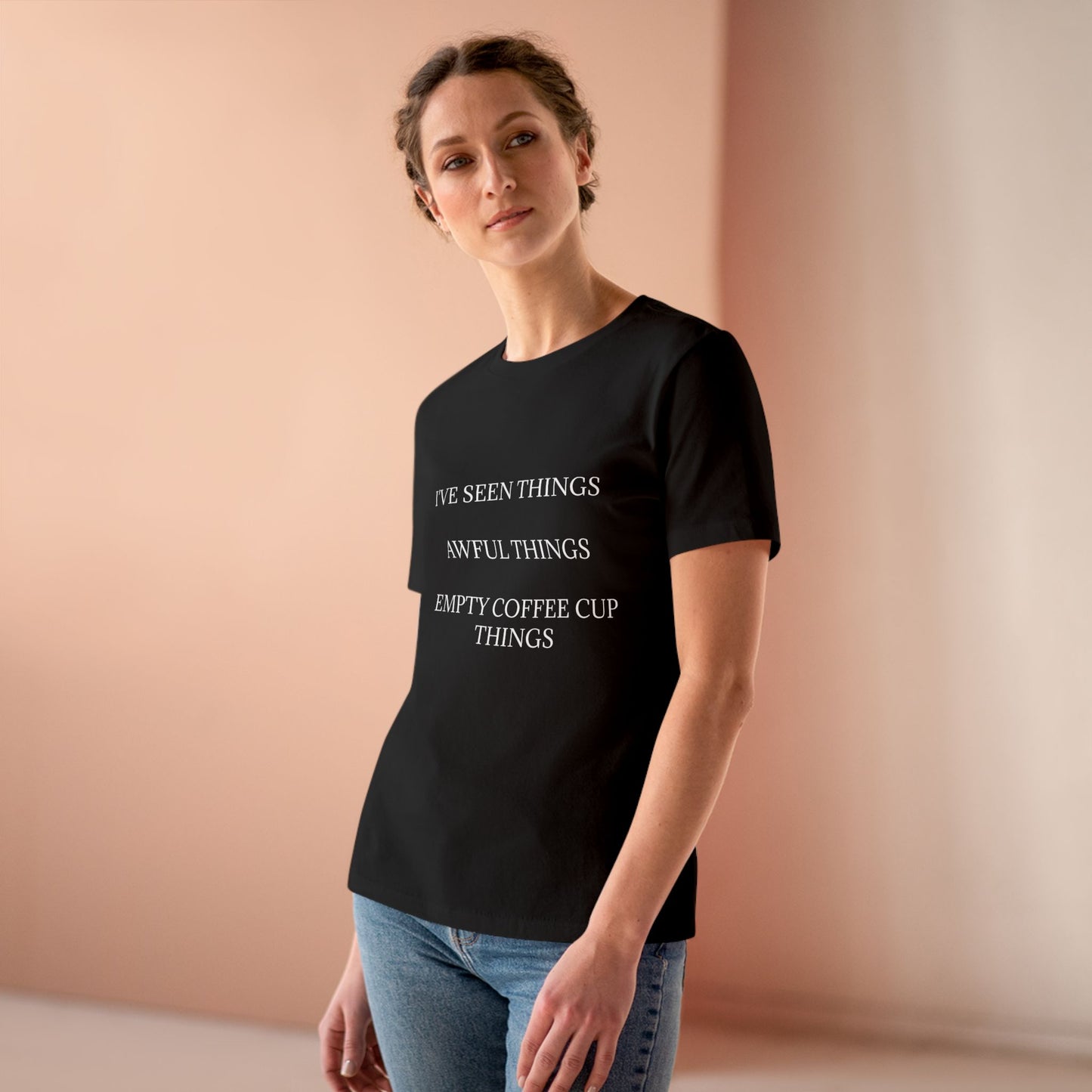 I've Seen Things Women's Short Sleeve Crewneck Tee