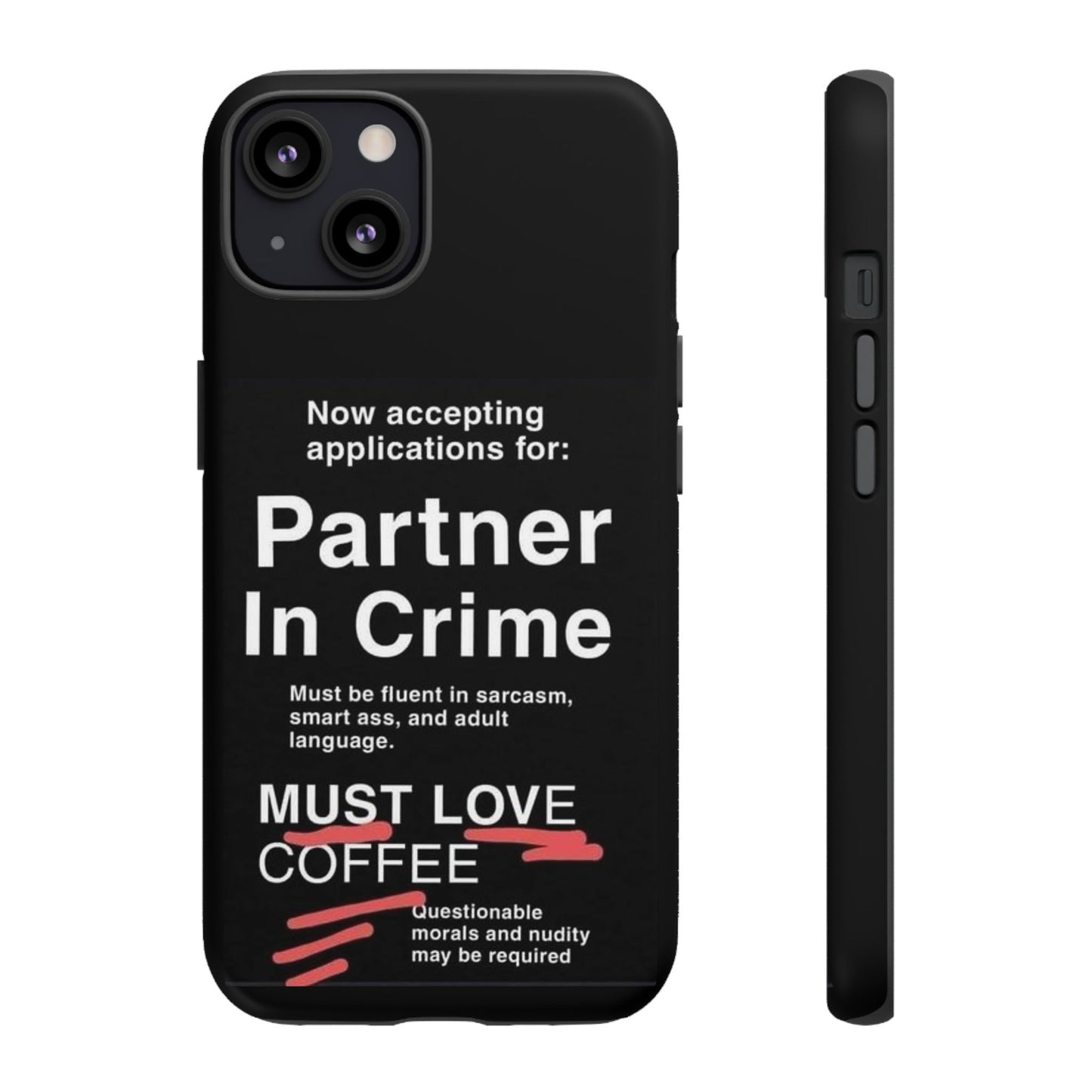 Partner In Crime iPhone Case