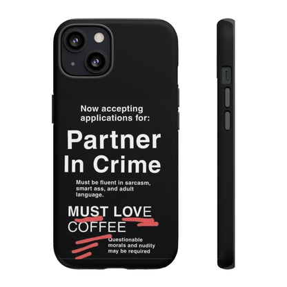 Partner In Crime iPhone Case