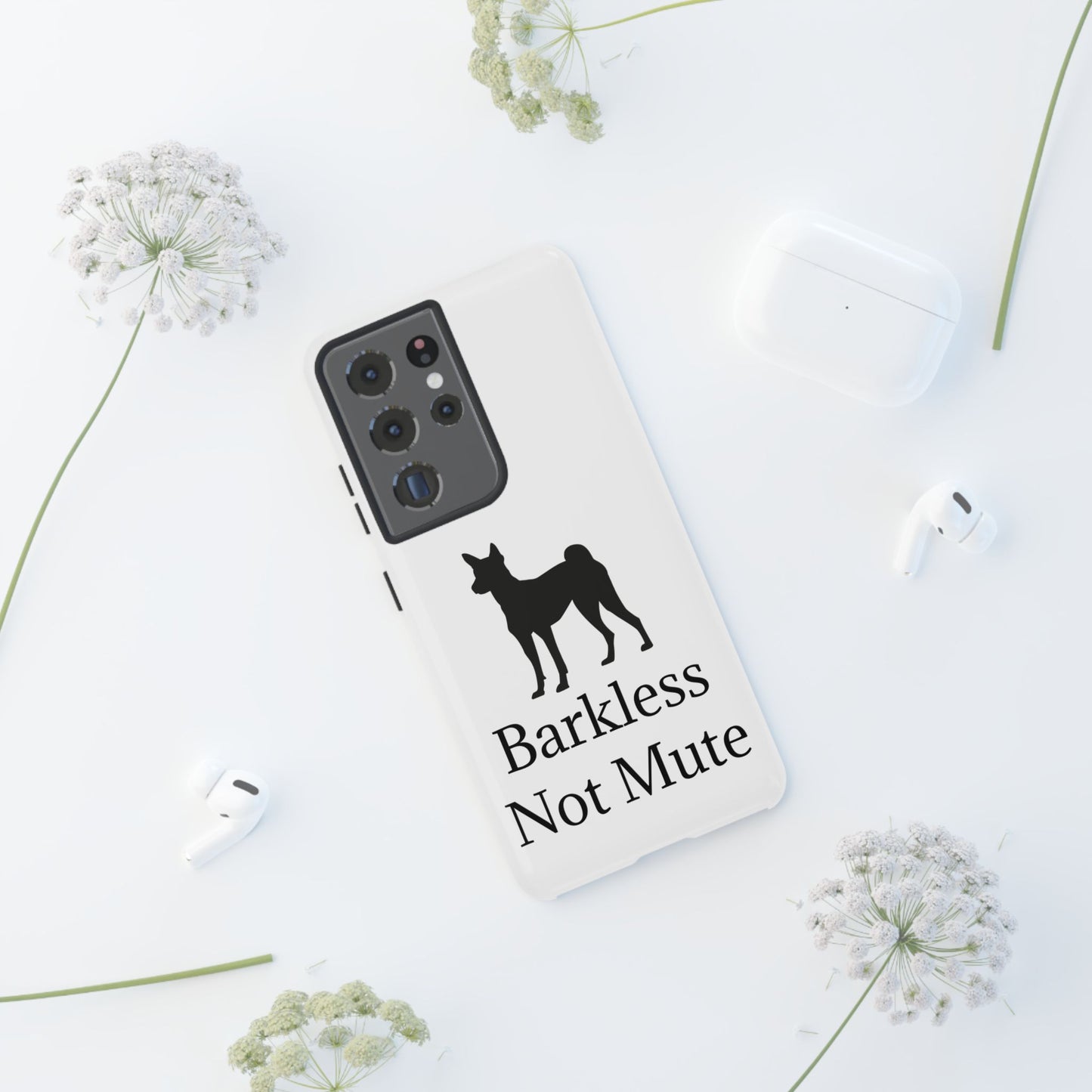 Barkless Not Mute Samsung Case