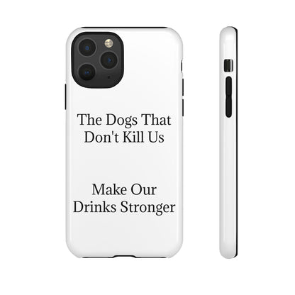 Drinks Stronger iPhone Case