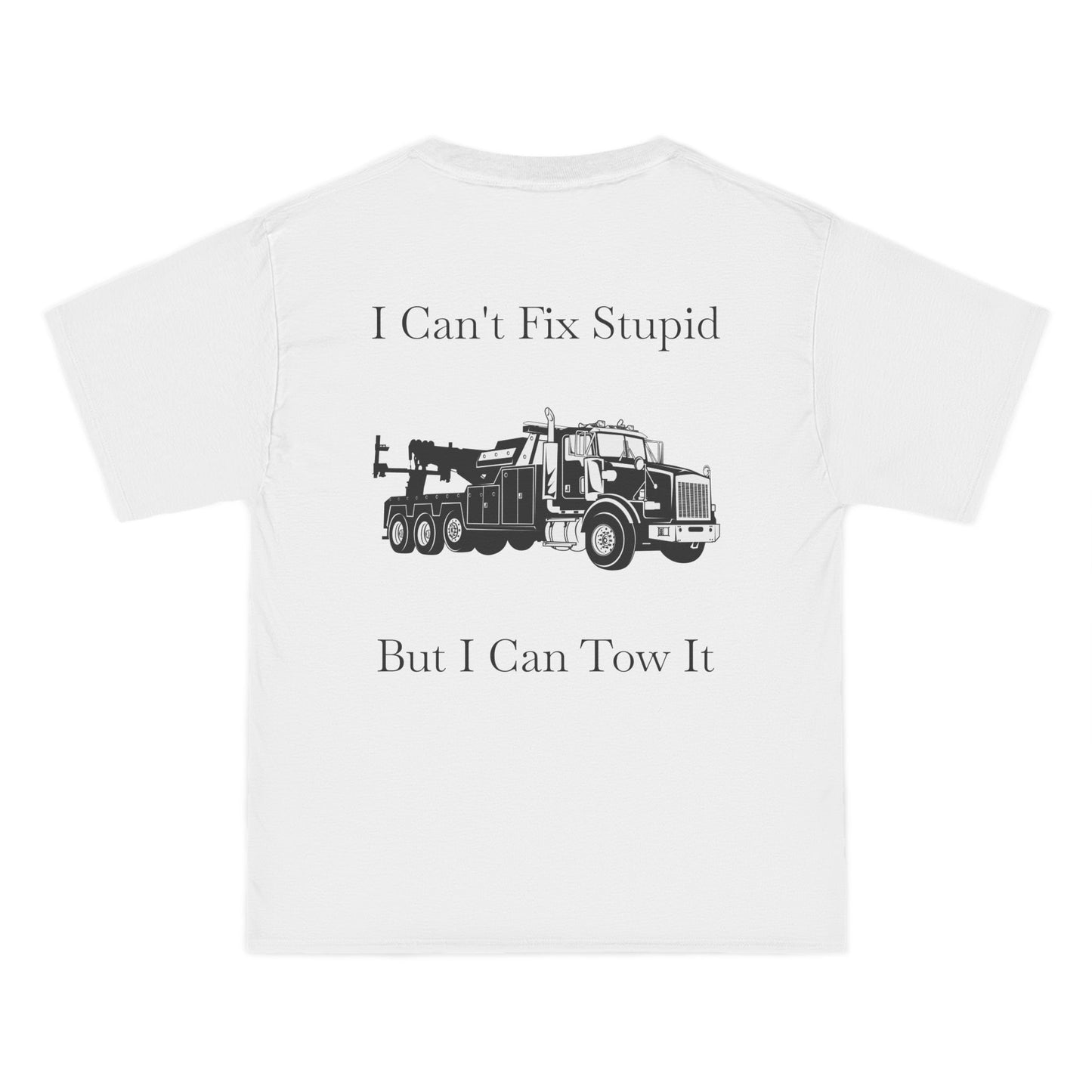 I Can't Fix Stupid Heavy Tow Truck Men's Short-Sleeve Crewneck Tee
