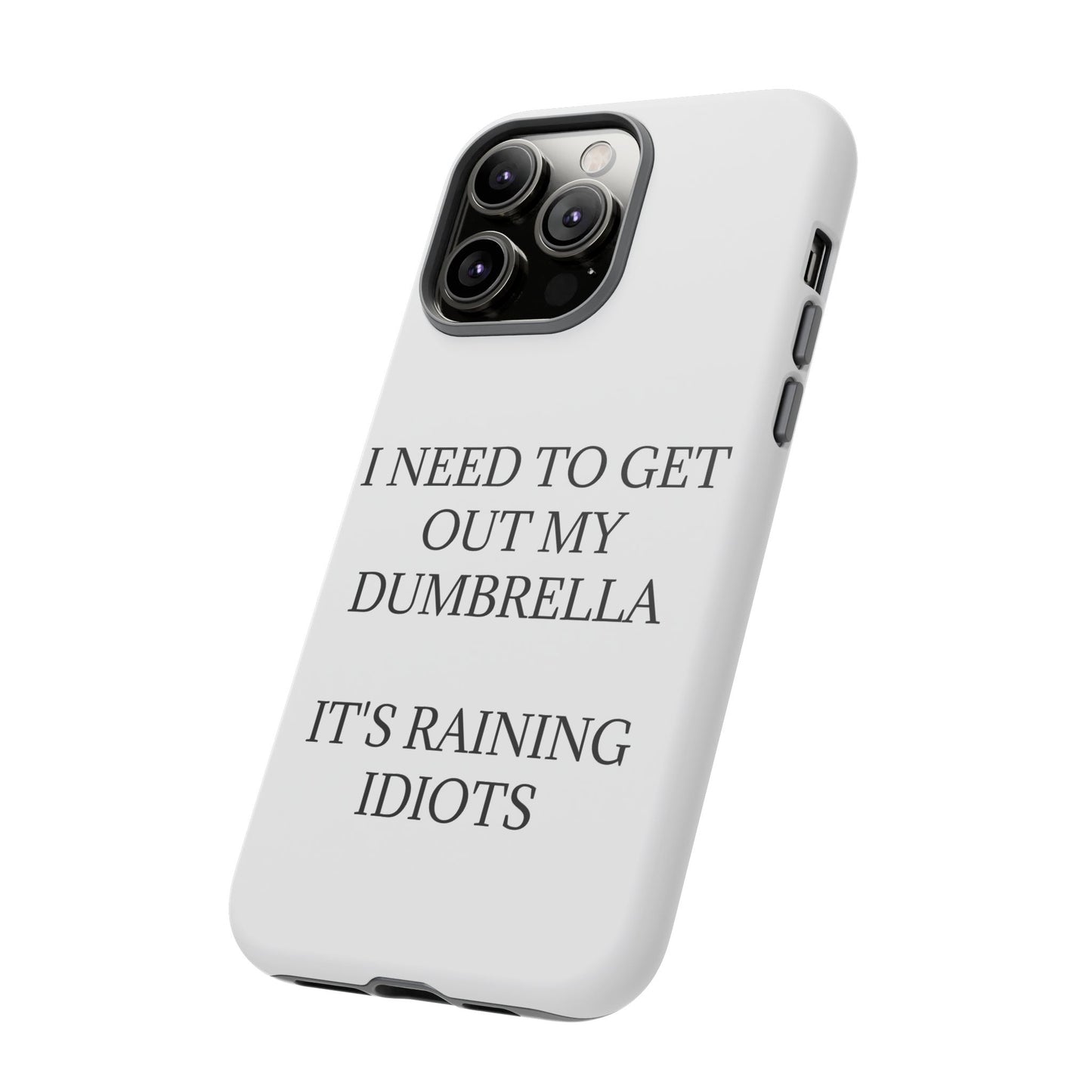 Dumbrella iPhone Case