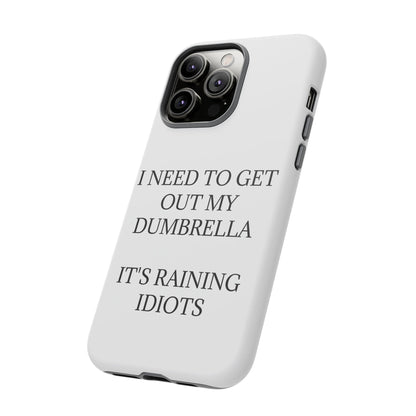 Dumbrella iPhone Case