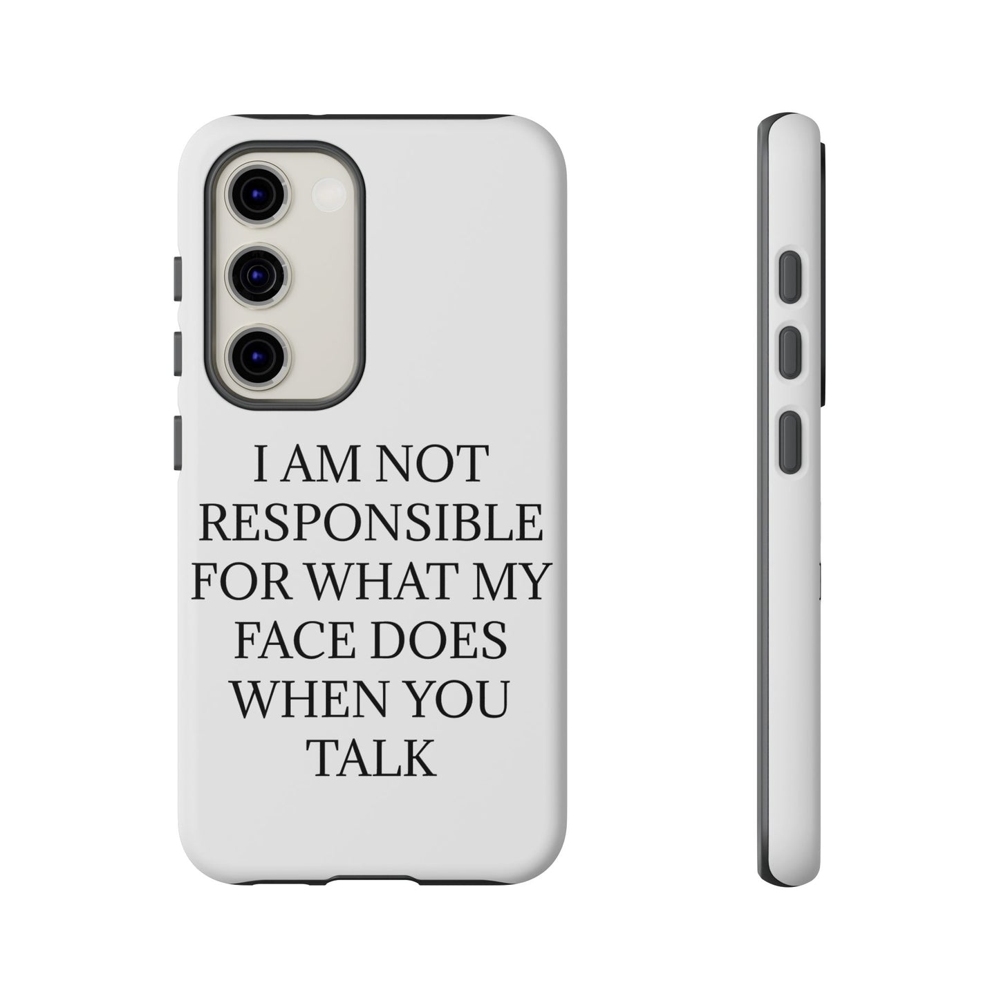 When You Talk Samsung Case