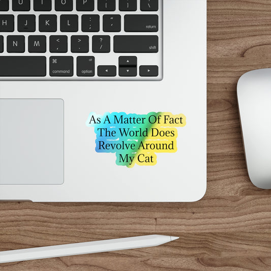 Matter Of Fact Cat Holographic Sticker