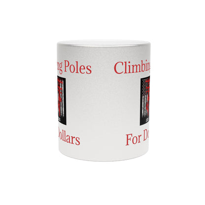 Climbing Poles Metallic Coffee Mug