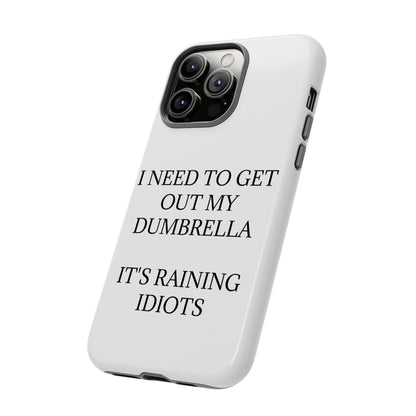 Dumbrella iPhone Case