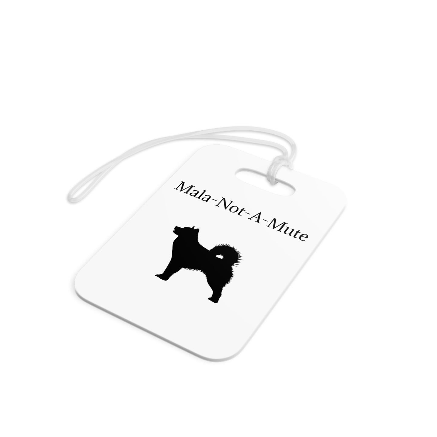Mala-Not-A-Mute Luggage Tag