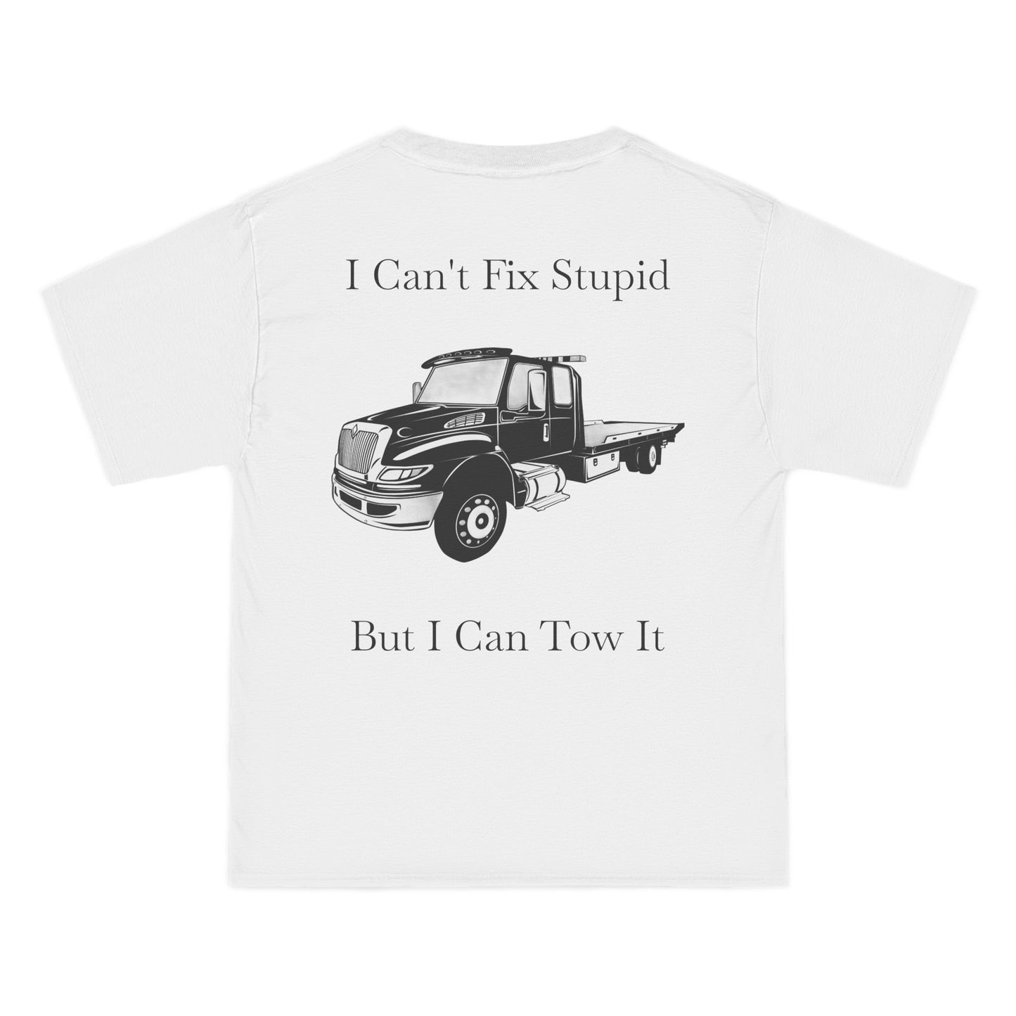 I Can't Fix Stupid Flatbed Men's Short-Sleeve Crewneck Tee