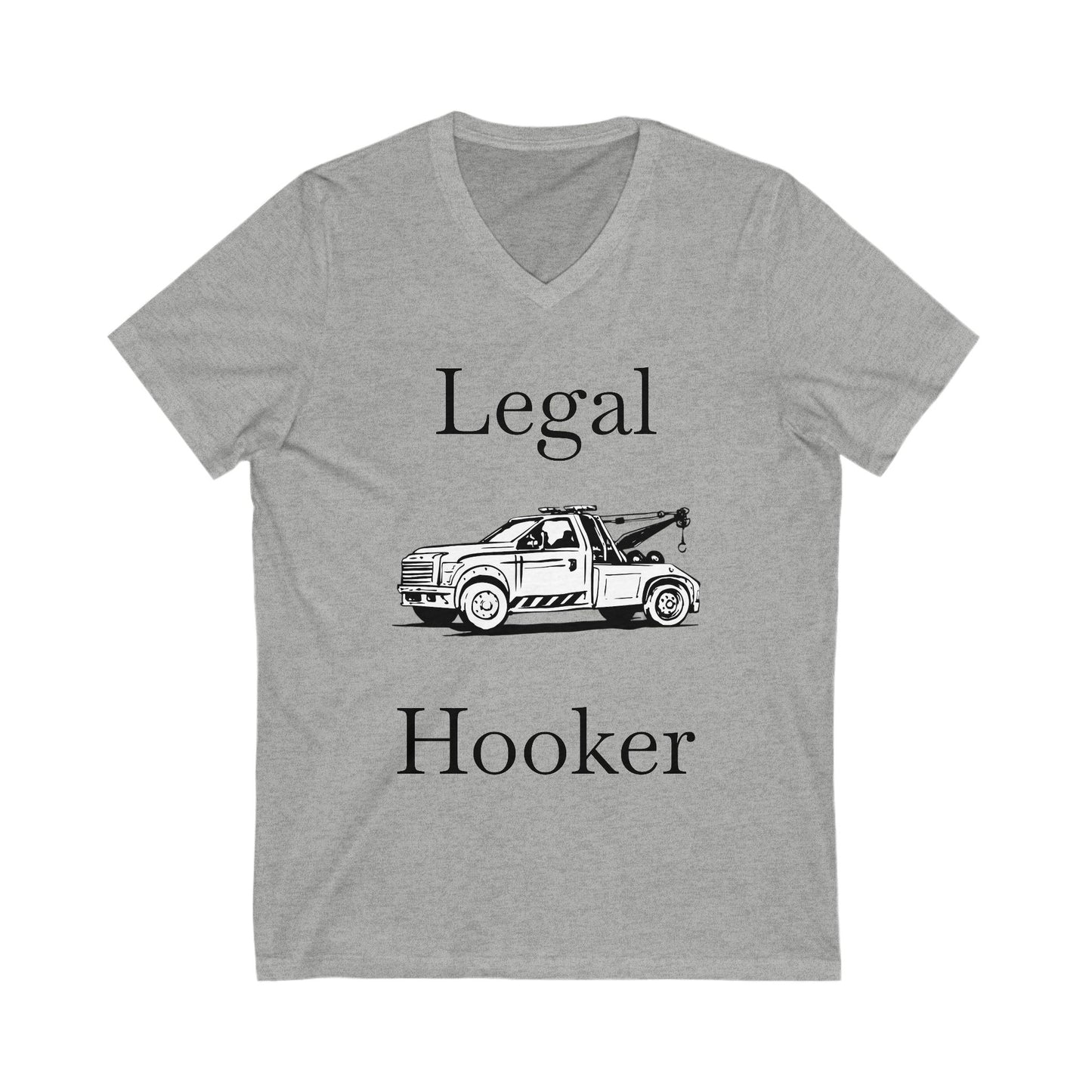 Legal H**ker Wheel Lift Tow Truck Unisex Short Sleeve V-Neck Tee