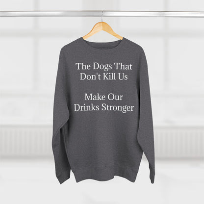 Drinks Stronger Unisex Crewneck Sweatshirt