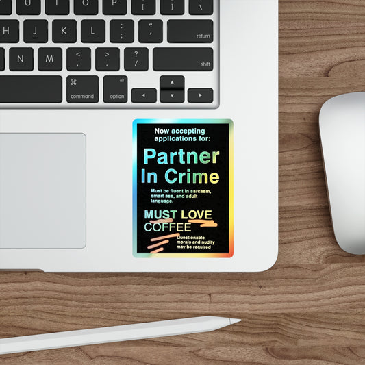 Partner In Crime Holographic Sticker