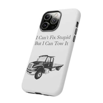 I Can't Fix Stupid Flatbed Tow Truck iPhone Case