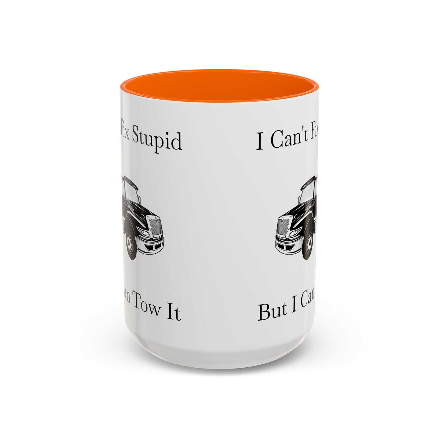 I Can't Fix Stupid Flatbed Tow Truck 2-Tone Coffee Mug