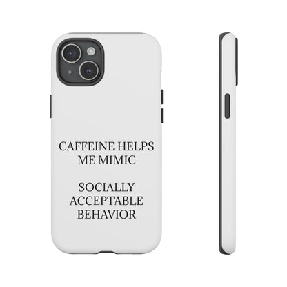 Socially Acceptable iPhone Case