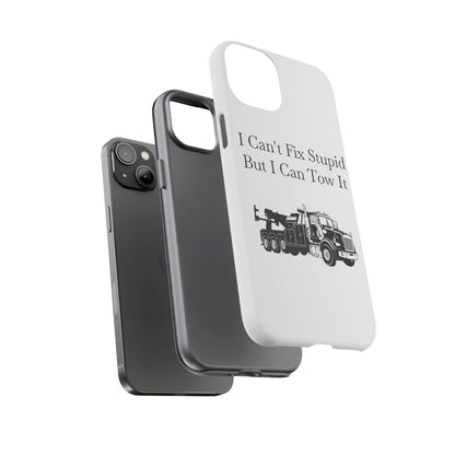 I Can't Fix Stupid Heavy Tow Truck iPhone Case