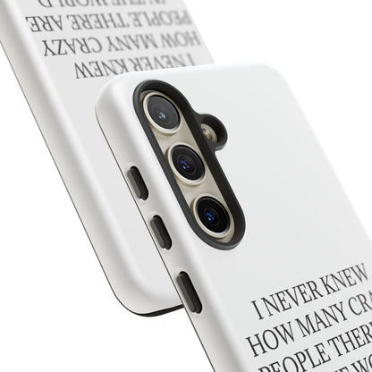 Never Knew Samsung Case