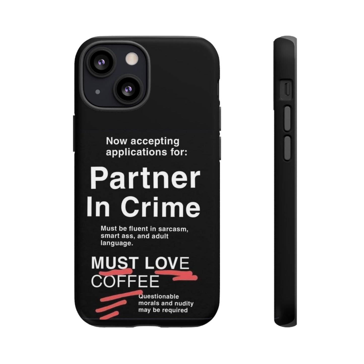 Partner In Crime iPhone Case