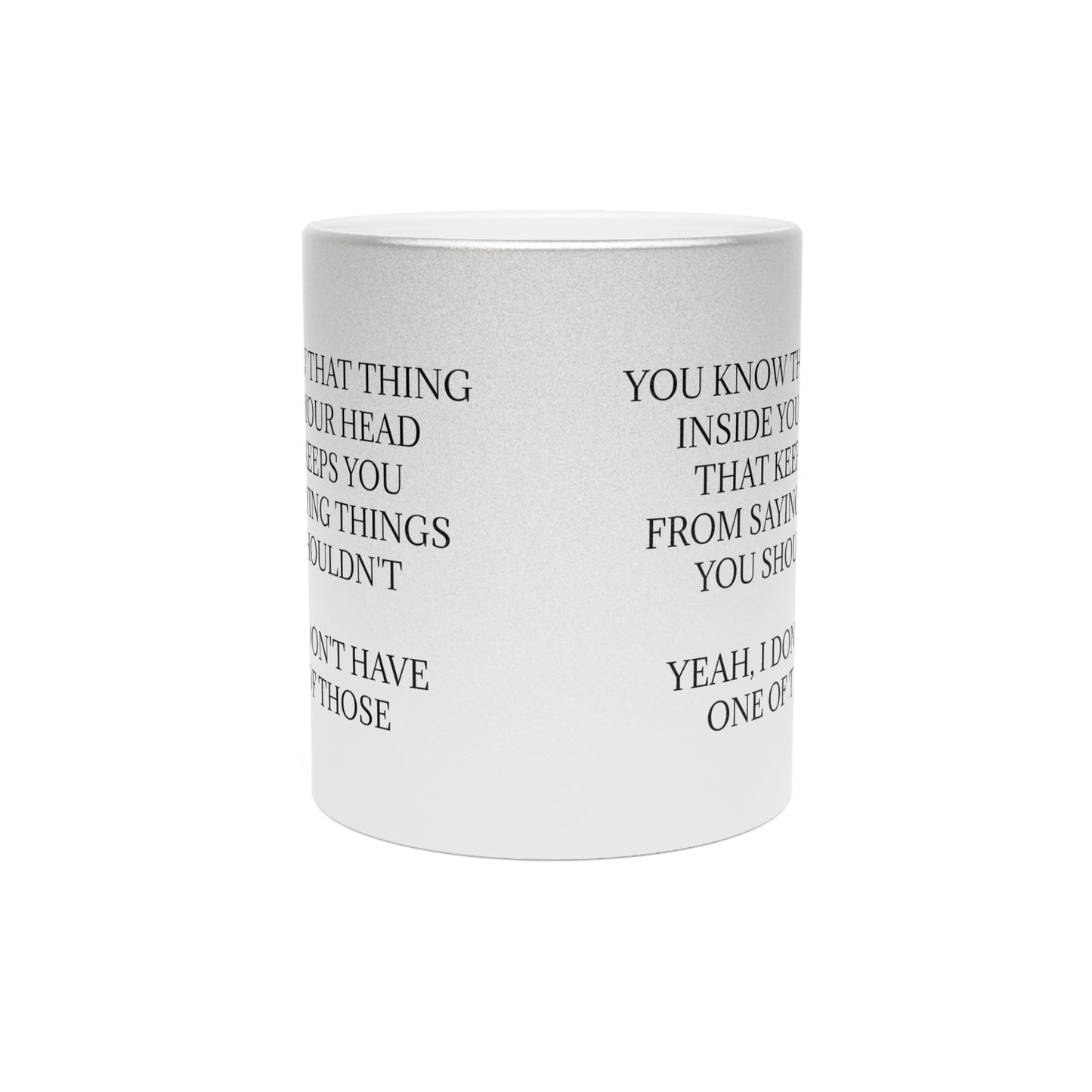 No Filter Metallic Coffee Mug