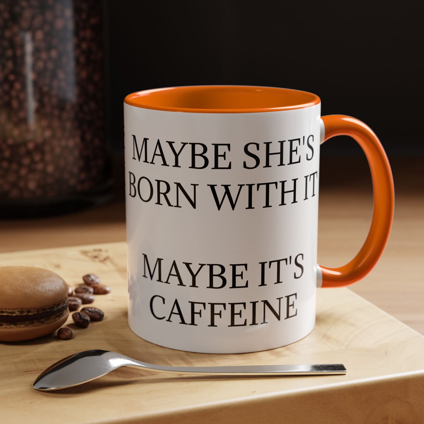 Born With It 2-Tone Coffee Mug