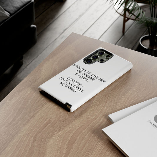 Einstein's Theory Of Coffee Samsung Case