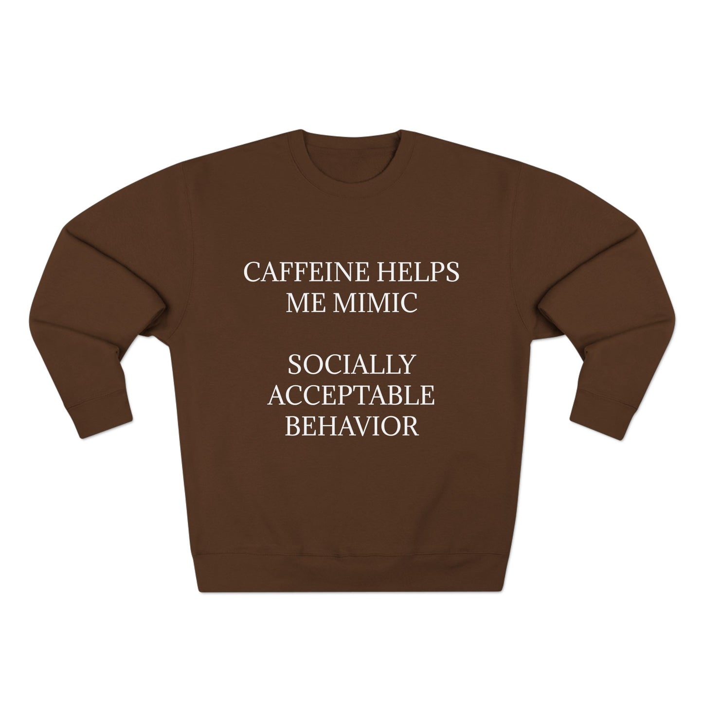 Socially Acceptable Unisex Crewneck Sweatshirt