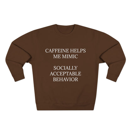 Socially Acceptable Unisex Crewneck Sweatshirt