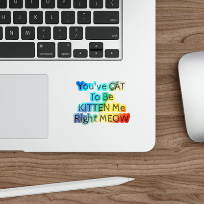 Kitten Me Holographic Sticker