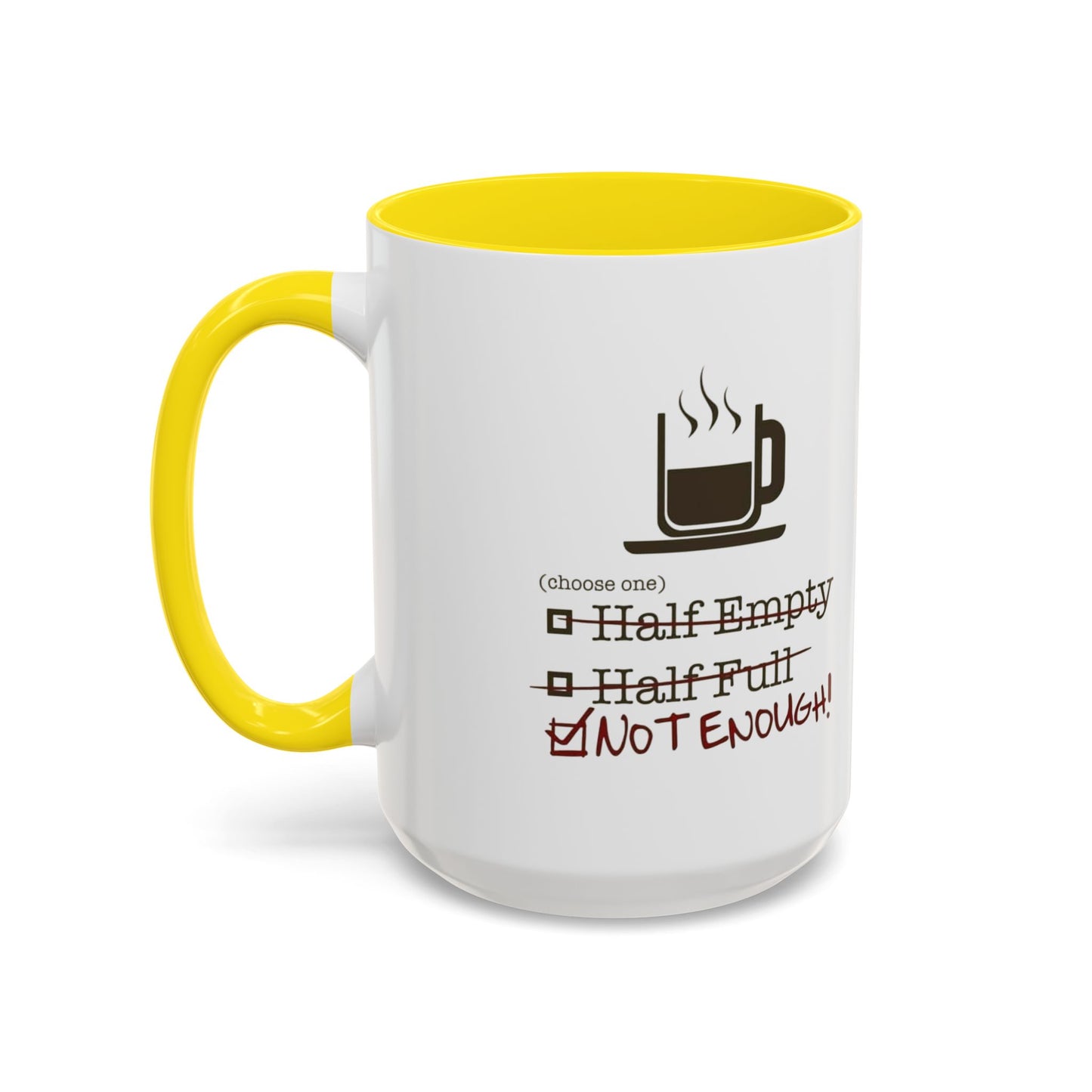 Not Enough 2-Tone Coffee Mug