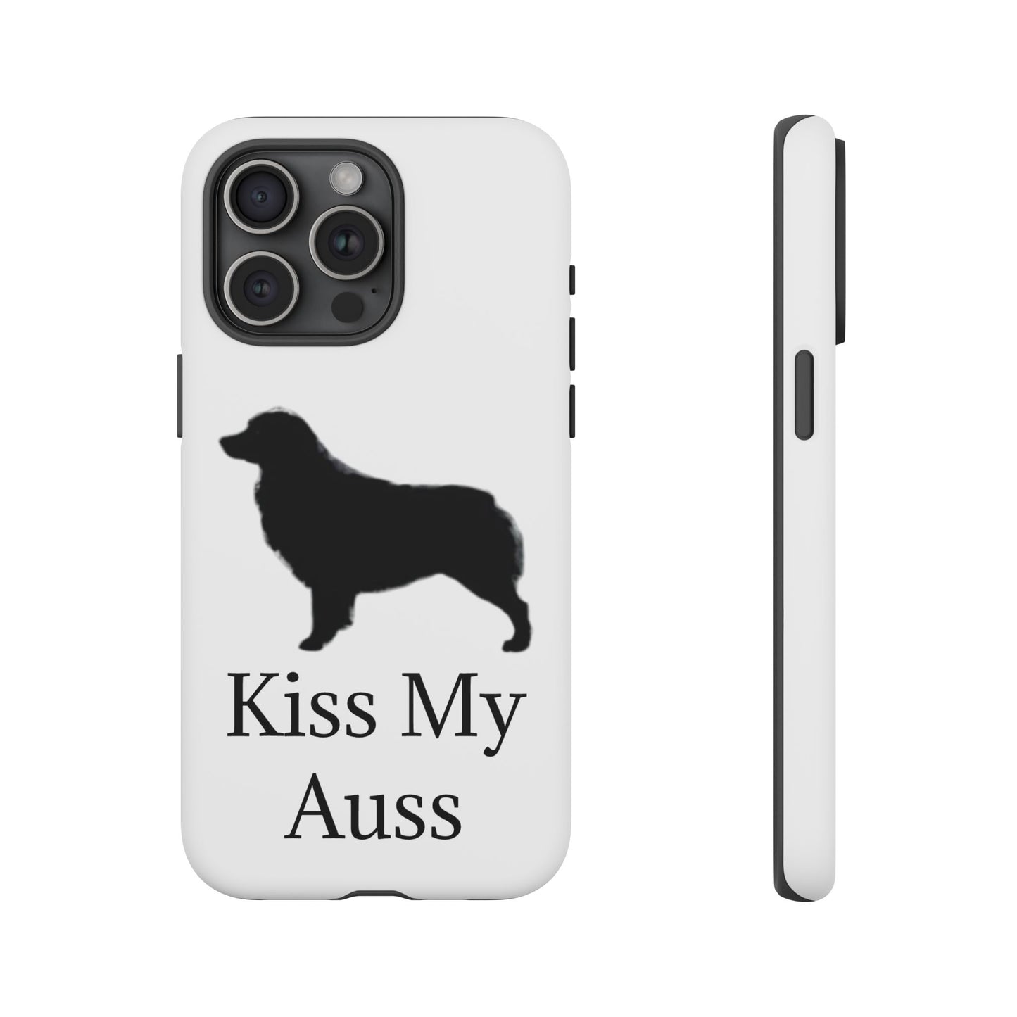 Kiss My Auss iPhone Case