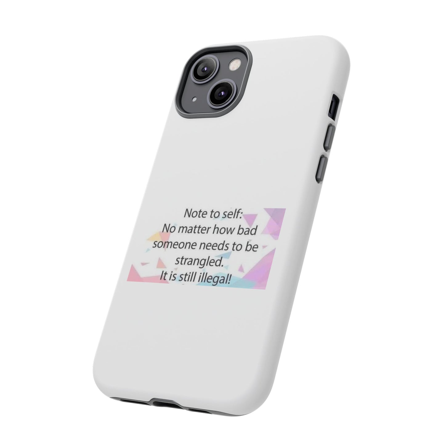 Note To Self iPhone Case