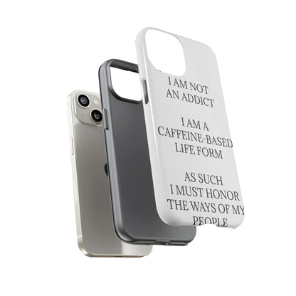 Not An Addict iPhone Case