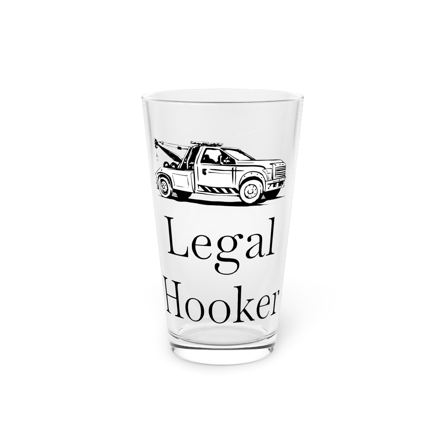 Legal H**ker Wheel Lift Tow Truck Drinking Glass