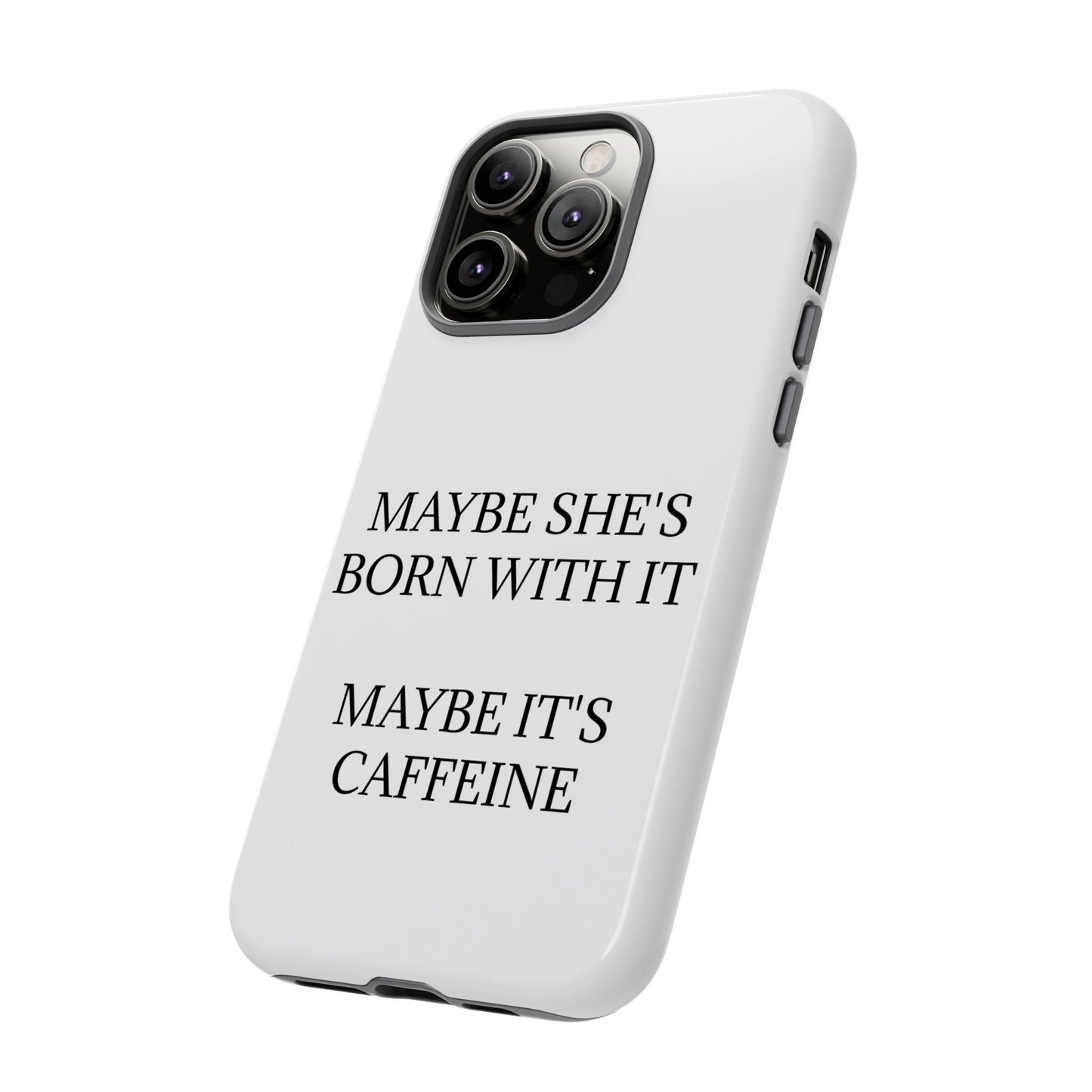 Born With It iPhone Case