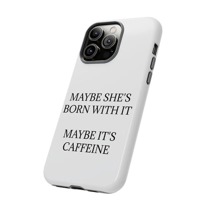 Born With It iPhone Case