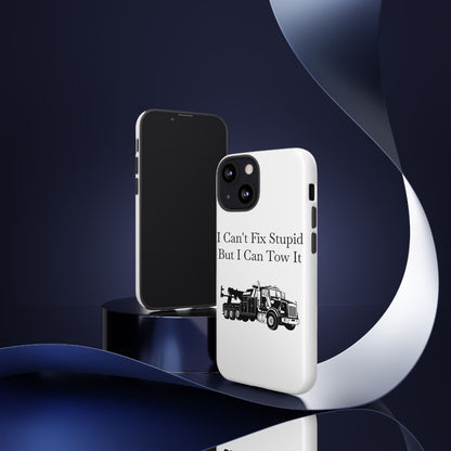 I Can't Fix Stupid Heavy Tow Truck iPhone Case