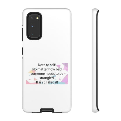 Note To Self Samsung Case