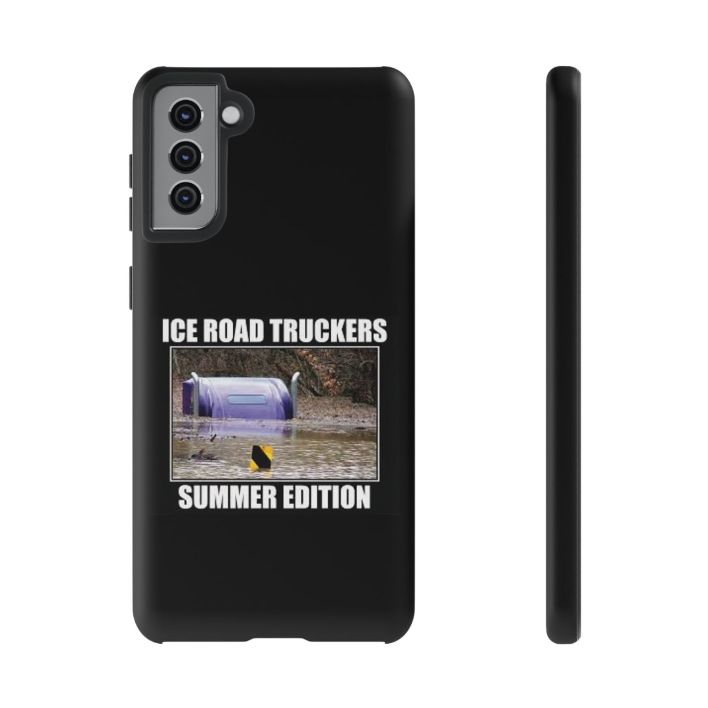 Ice Road Truckers Samsung Case