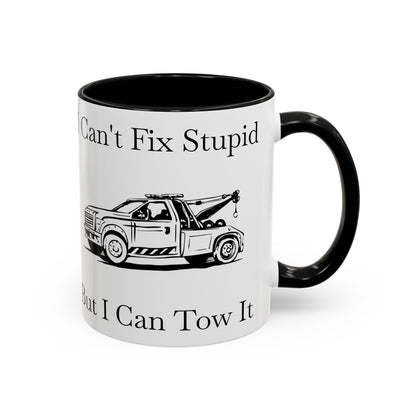 I Can't Fix Stupid Wheel Lift Tow Truck 2-Tone Coffee Mug