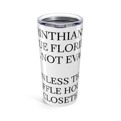 Florinthians 6:12 Tumbler