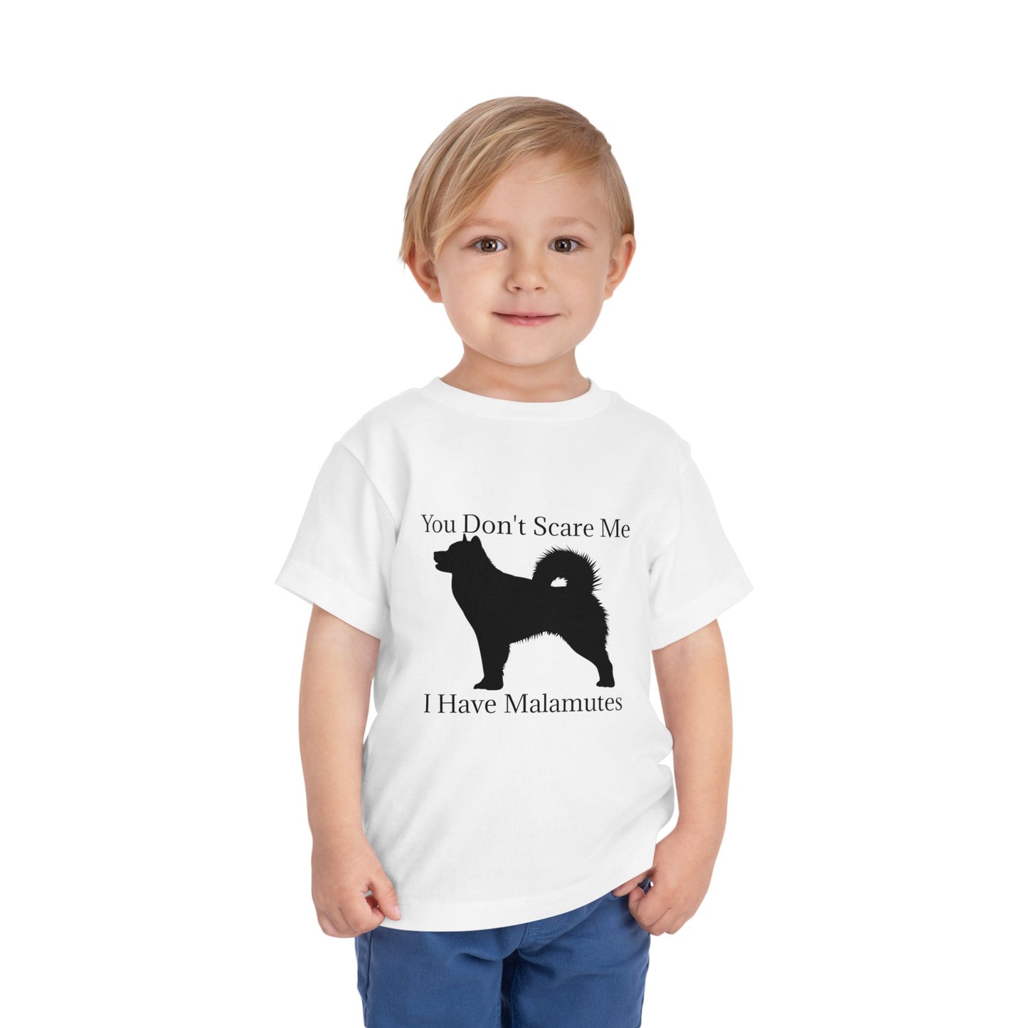 You Don't Scare Me Toddler Unisex Short Sleeve Crewneck Tee