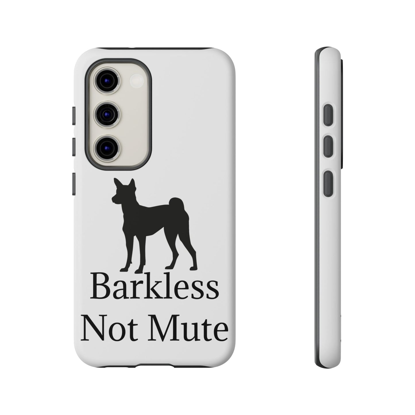 Barkless Not Mute Samsung Case