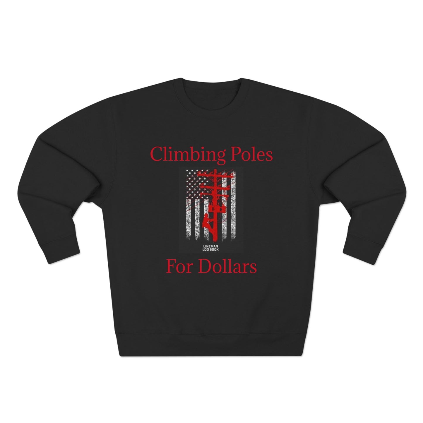Climbing Poles Unisex Crewneck Sweatshirt