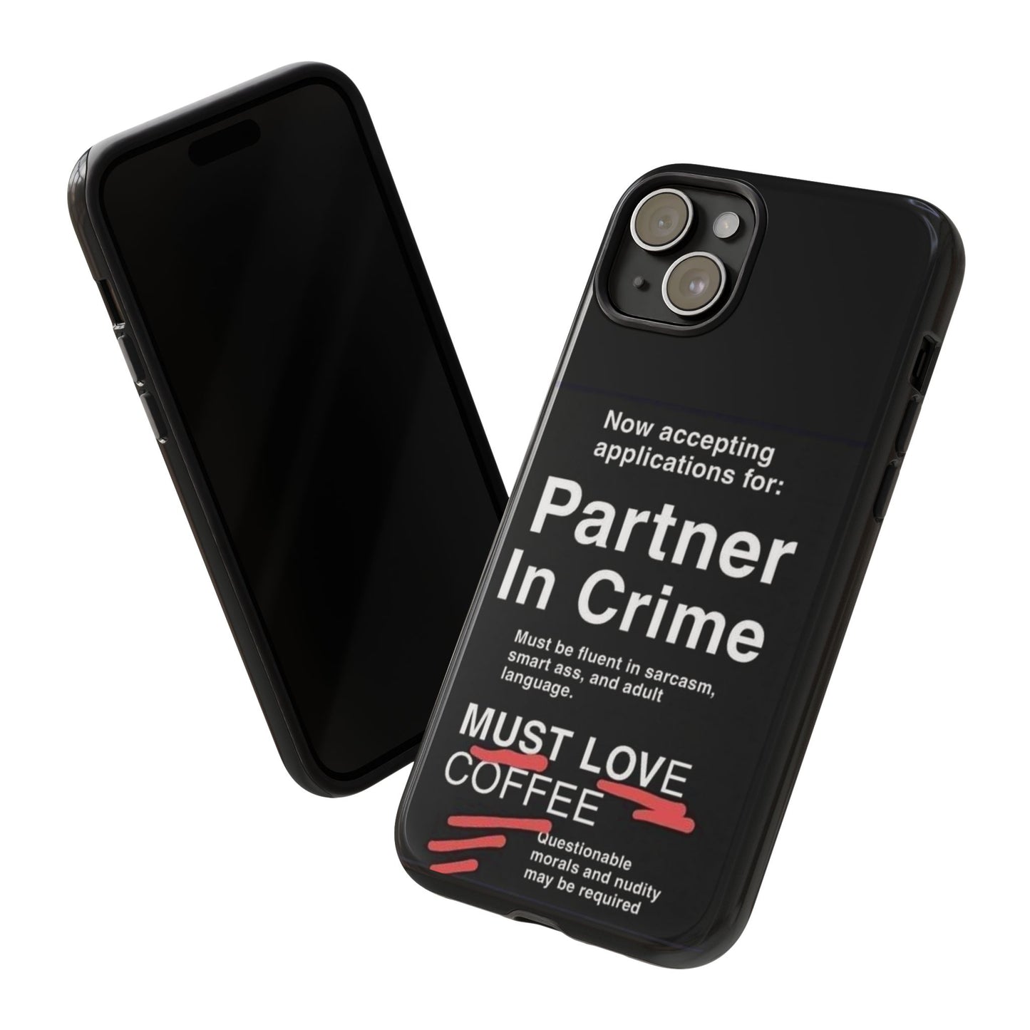 Partner In Crime iPhone Case
