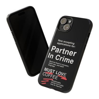 Partner In Crime iPhone Case