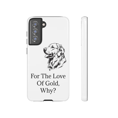 For The Love Of Gold Samsung Case
