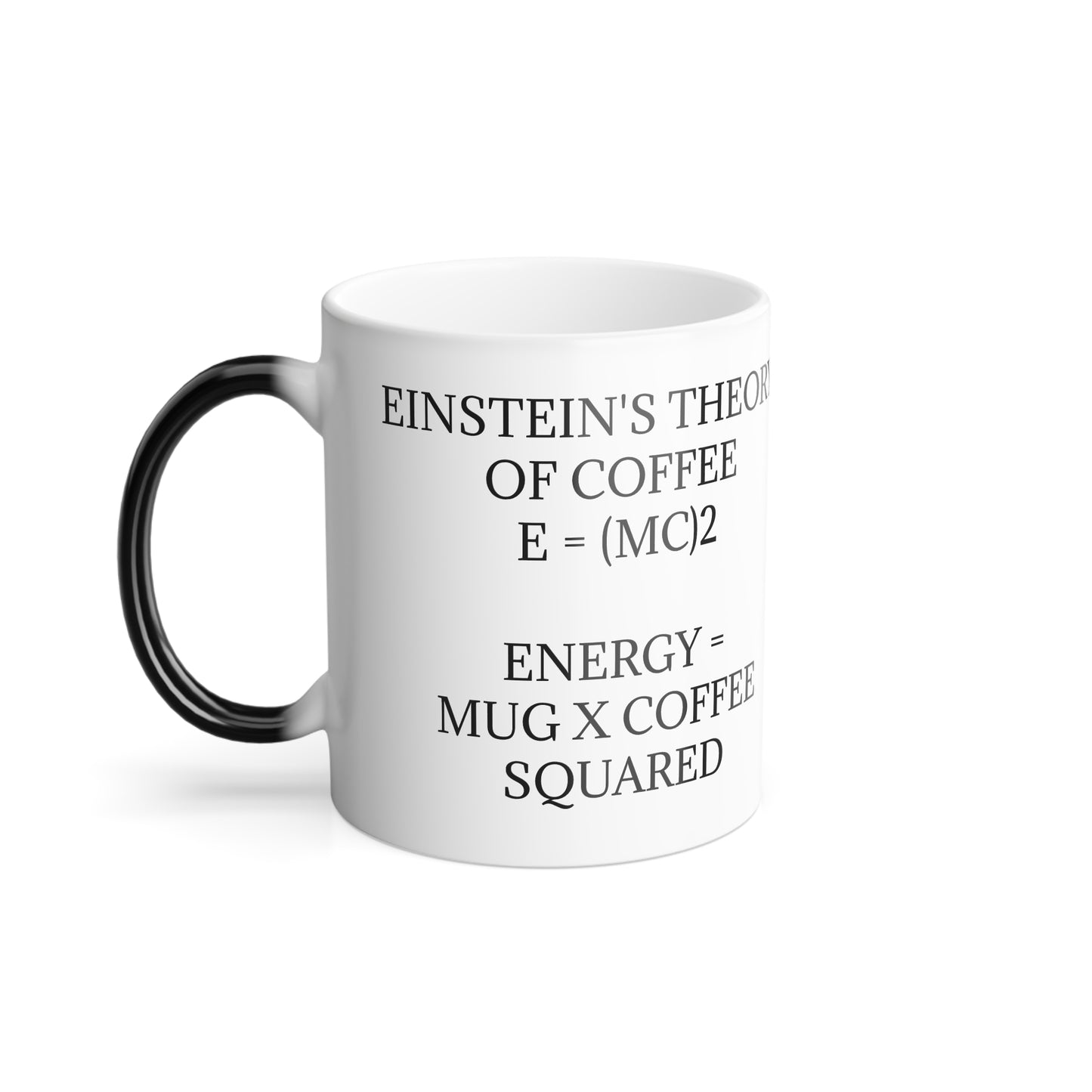 Einstein's Theory Of Coffee Color Changing Mug