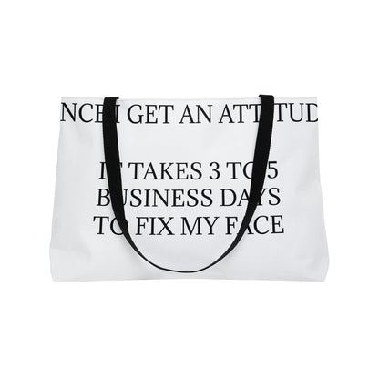 Fix My Face Weekender Tote Bag