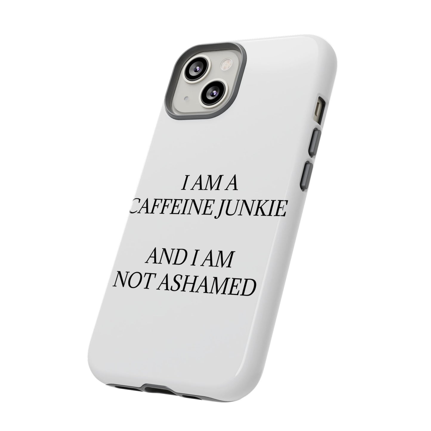 Caffeine Junkie iPhone Case